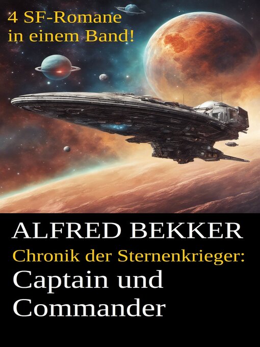 Title details for Chronik der Sternenkrieger--Captain und Commander by Alfred Bekker - Wait list